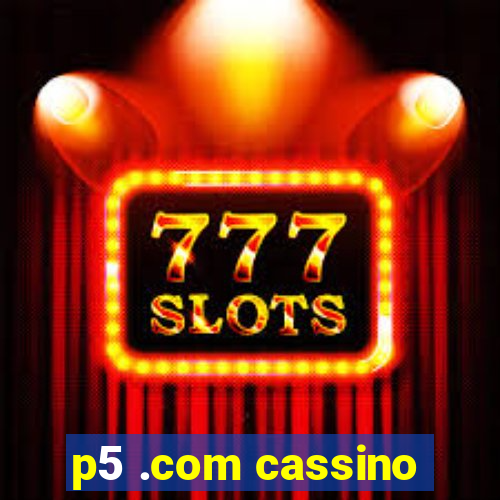 p5 .com cassino